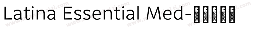 Latina Essential Med字体转换